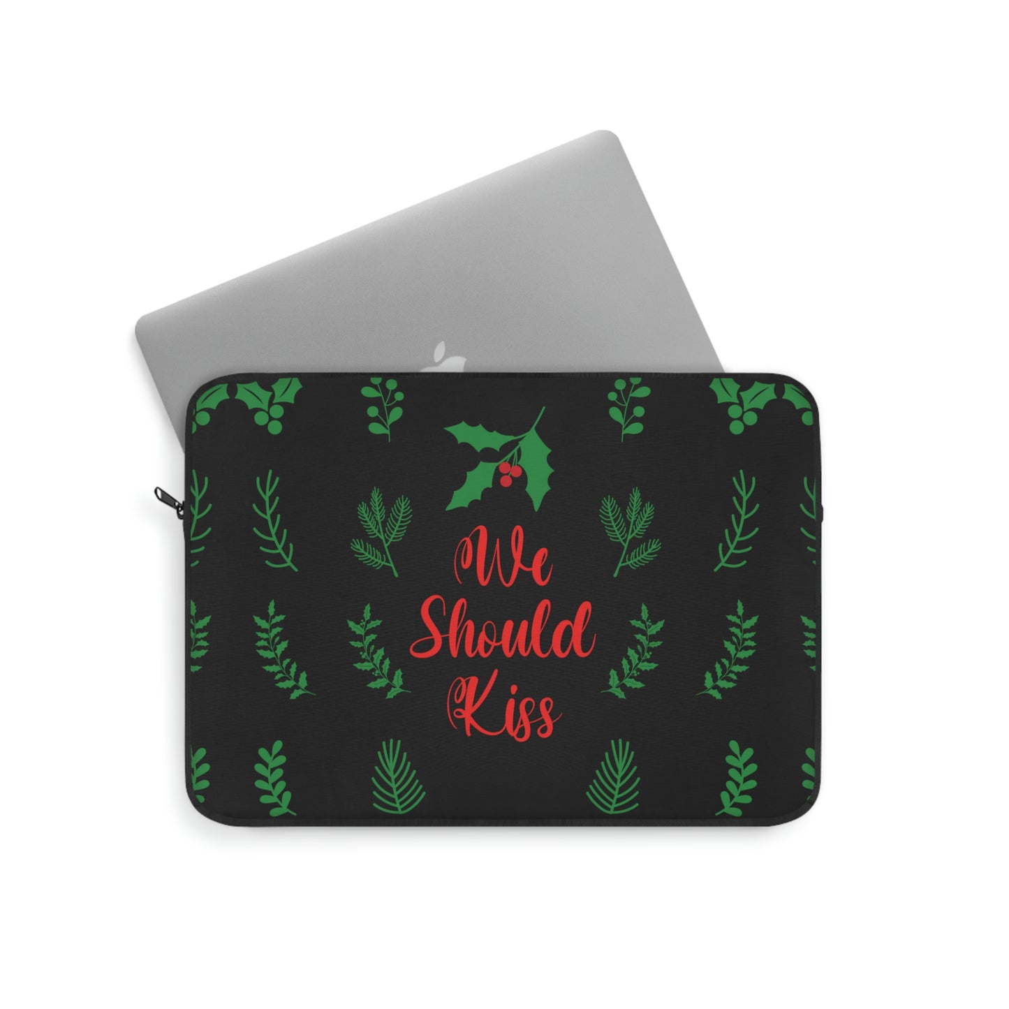 We Should Kiss Leaves Quotes Laptop Sleeve