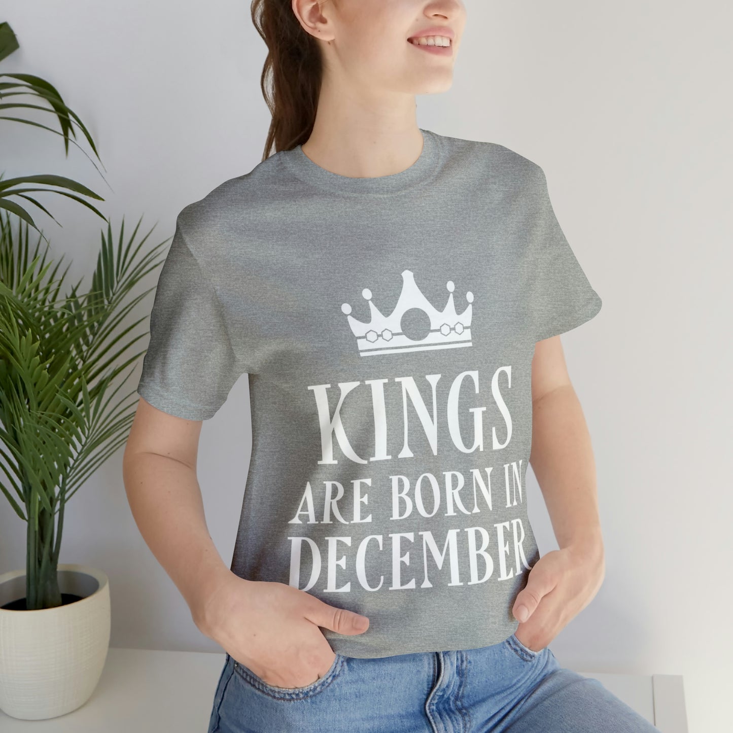 Kings Are Born in December Happy Birthday Unisex Jersey Short Sleeve T-Shirt