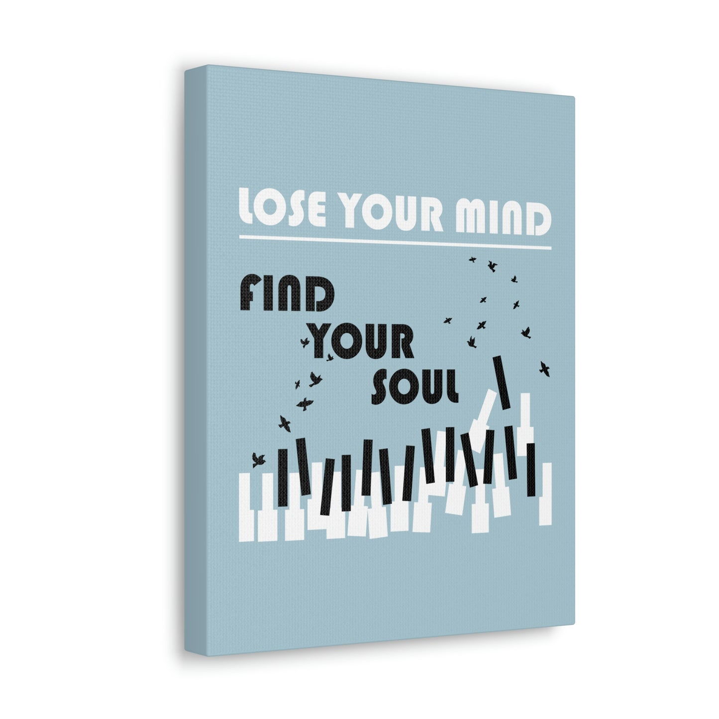 Lose Your Mind Find your Soul Flying birds Piano Keys Music Aesthetic Classic Art Canvas Gallery Wraps