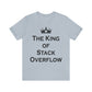 The King of Stack Overflow IT Funny Coding Unisex Jersey Short Sleeve T-Shirt