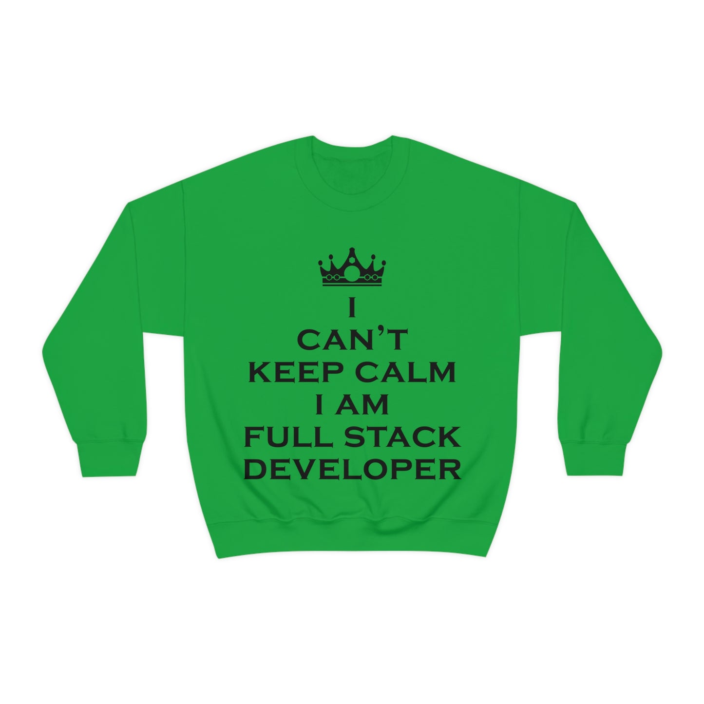 I Can`t Keep Calm I Am Full Stack Developer IT Funny Programming Unisex Heavy Blend™ Crewneck Sweatshirt