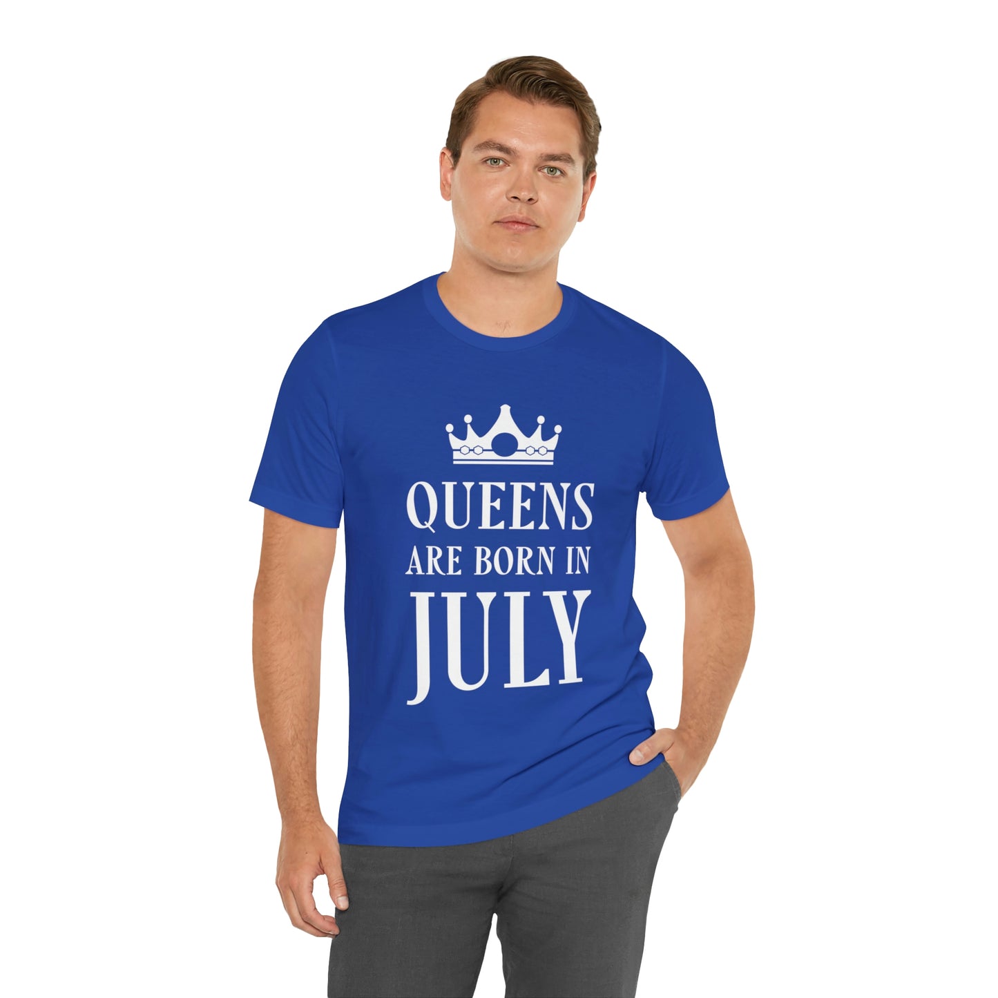 Queens Are Born in July Happy Birthday Unisex Jersey Short Sleeve T-Shirt