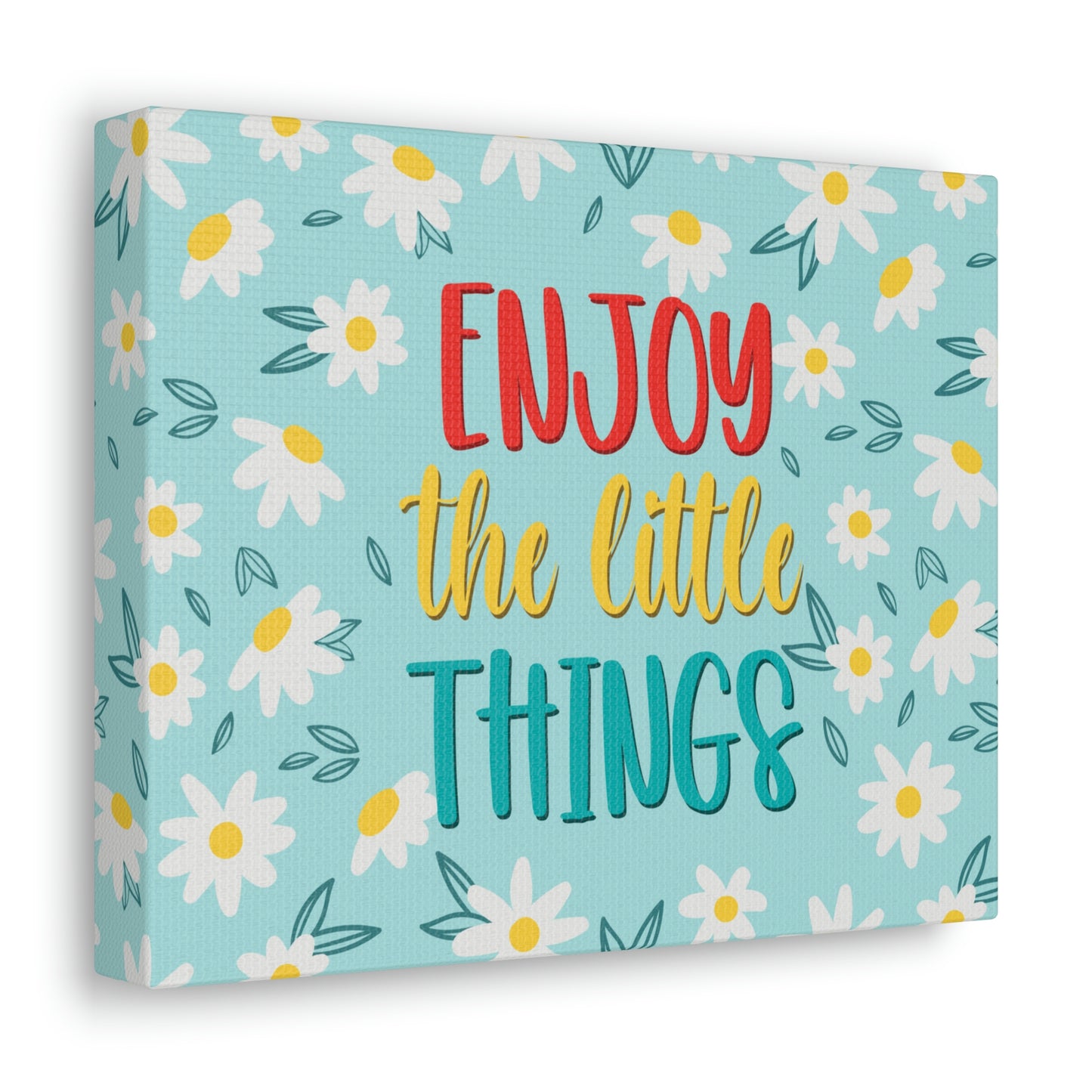 Enjoy The Little Things Aesthetic Classic Art Canvas Gallery Wraps