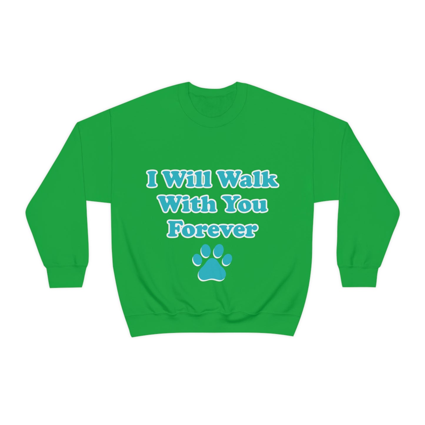 I Will Walk With You Forever Cat Lover Unisex Heavy Blend™ Crewneck Sweatshirt