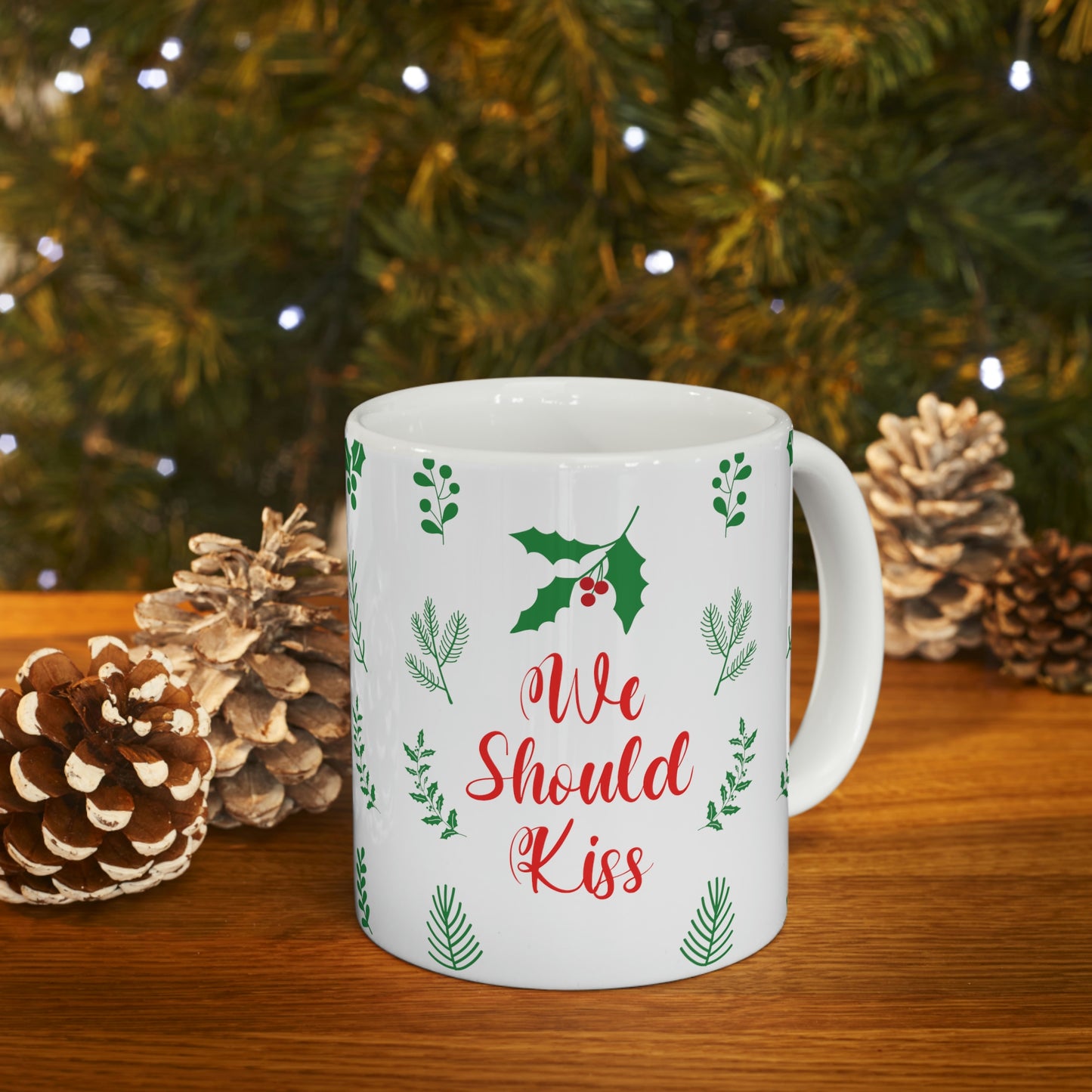 We Should Kiss Leaves Quotes Ceramic Mug 11oz