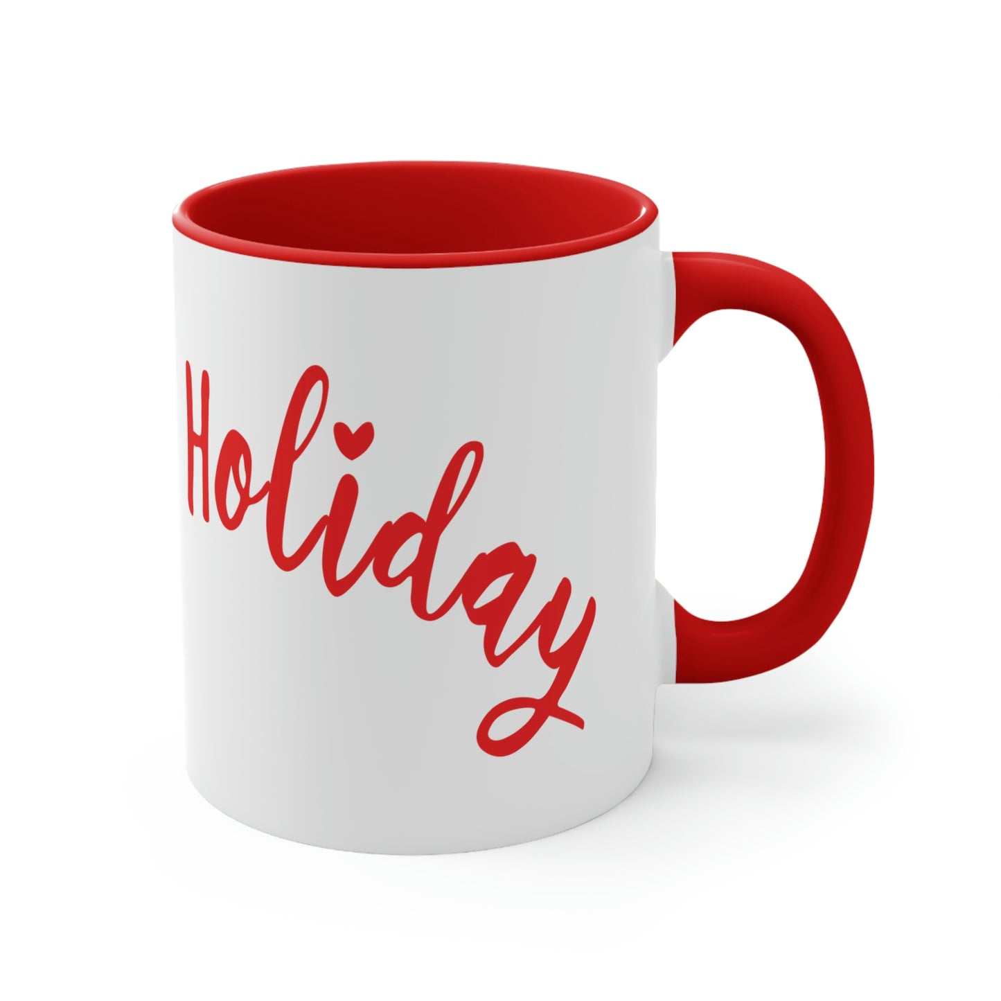 Holidays Red Text Weekend Quotes Accent Coffee Mug 11oz