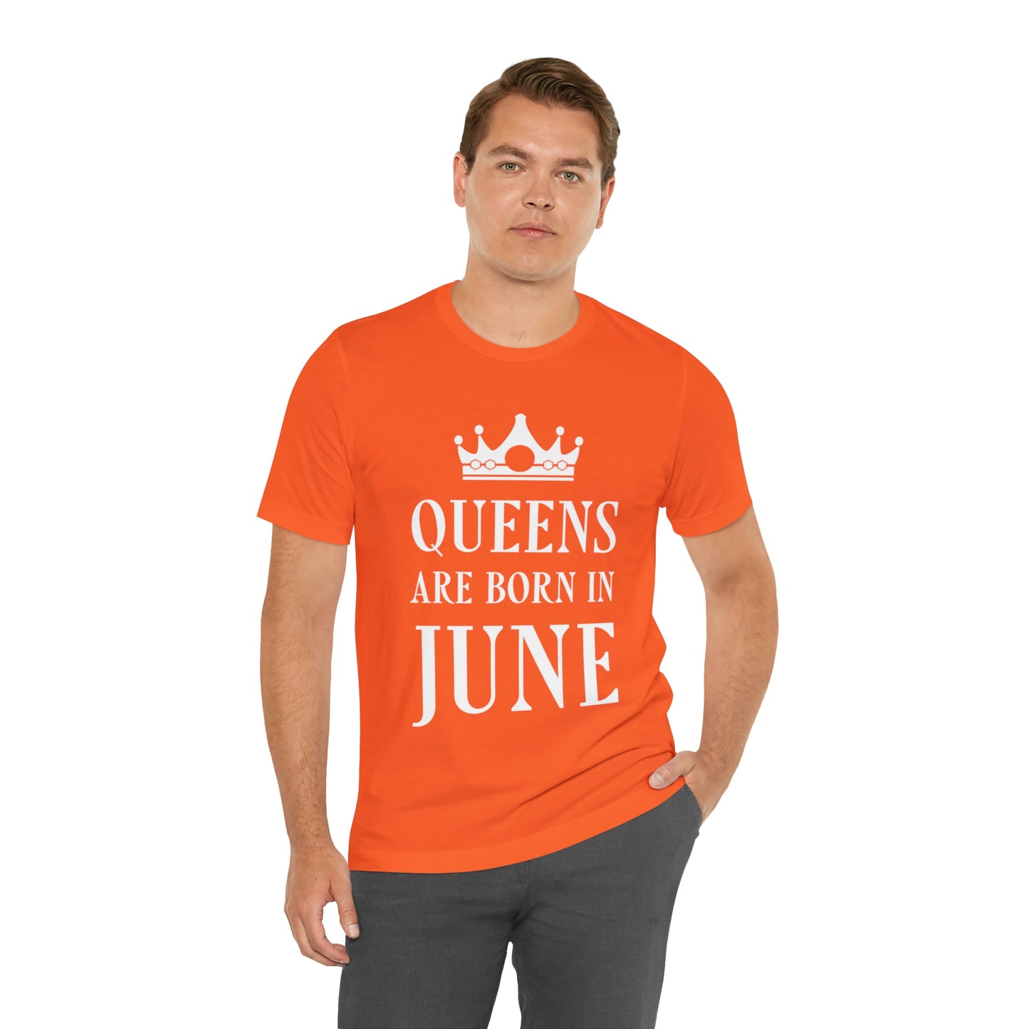 Queens Are Born in June Happy Birthday Unisex Jersey Short Sleeve T-Shirt