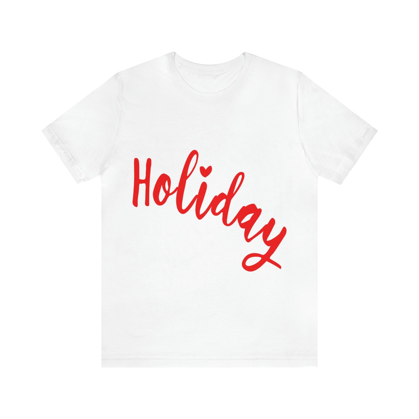 Holidays Red Text Weekend Quotes Unisex Jersey Short Sleeve T-Shirt