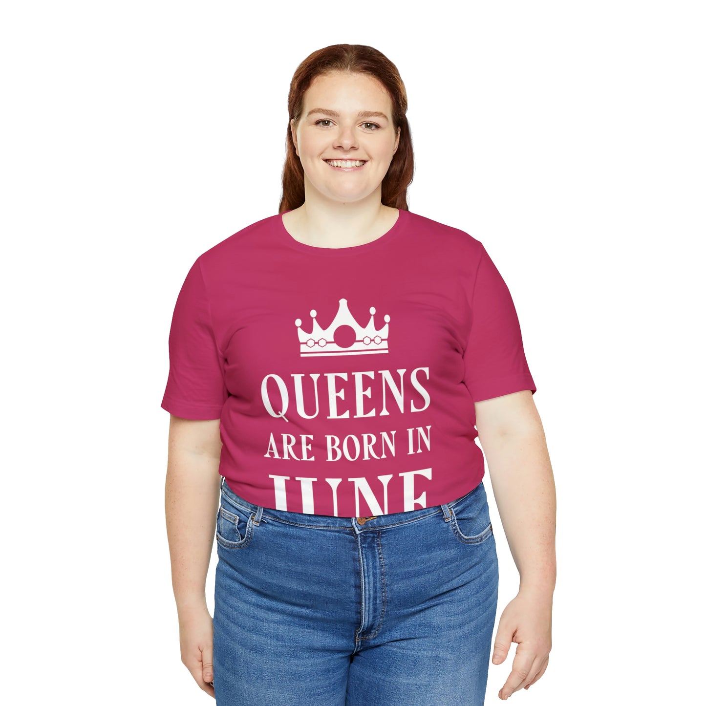 Queens Are Born in June Happy Birthday Unisex Jersey Short Sleeve T-Shirt