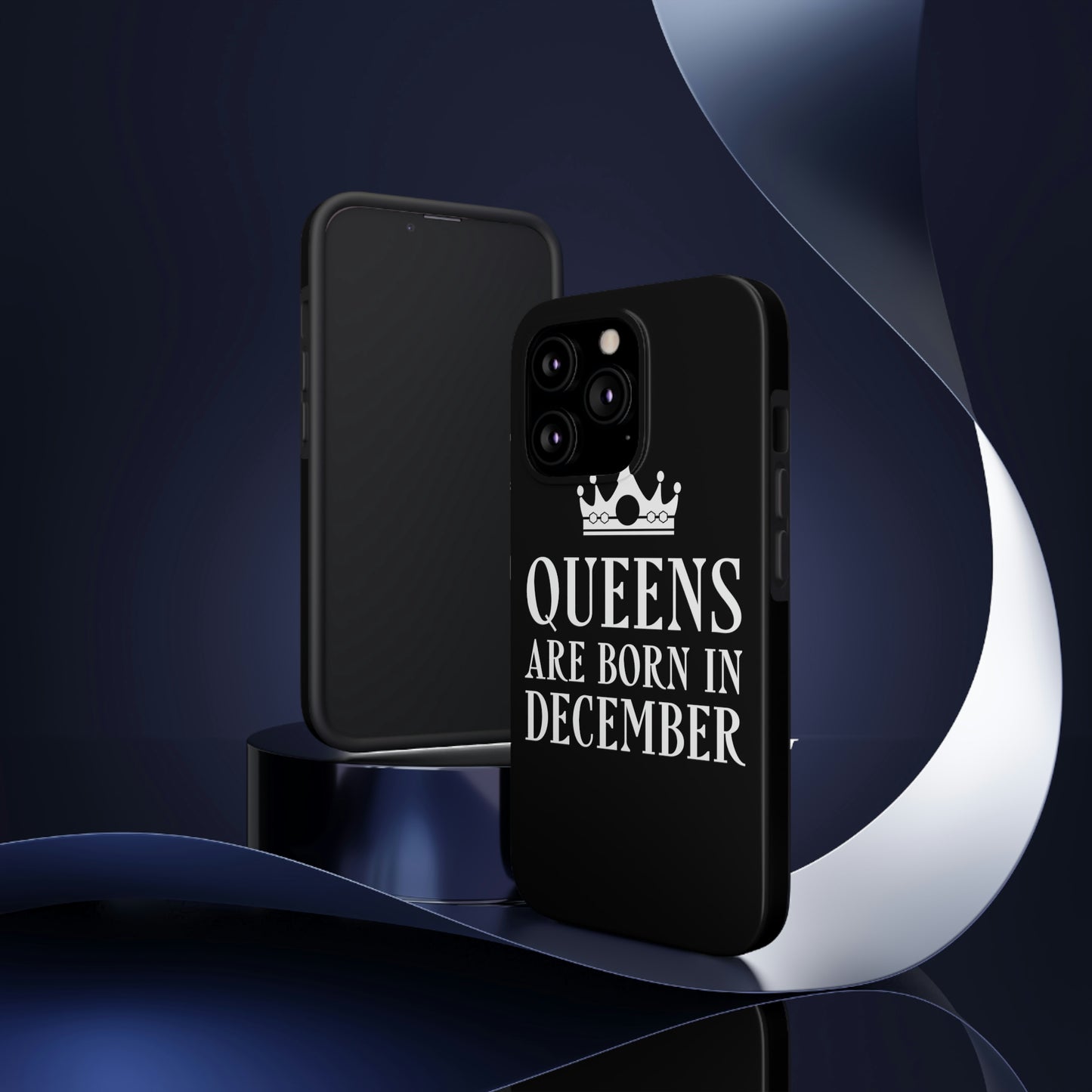 Queens Are Born in December Happy Birthday Tough Phone Cases Case-Mate