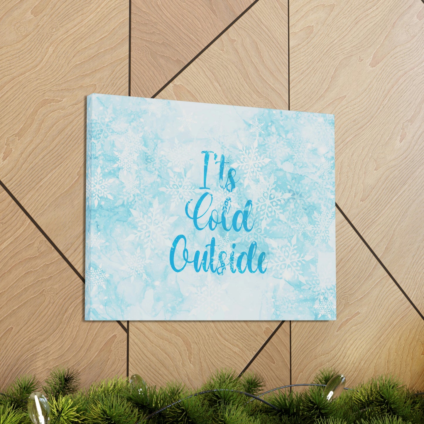 It`s Cold Outside Winter Snow Aesthetic Classic Art Canvas Gallery Wraps