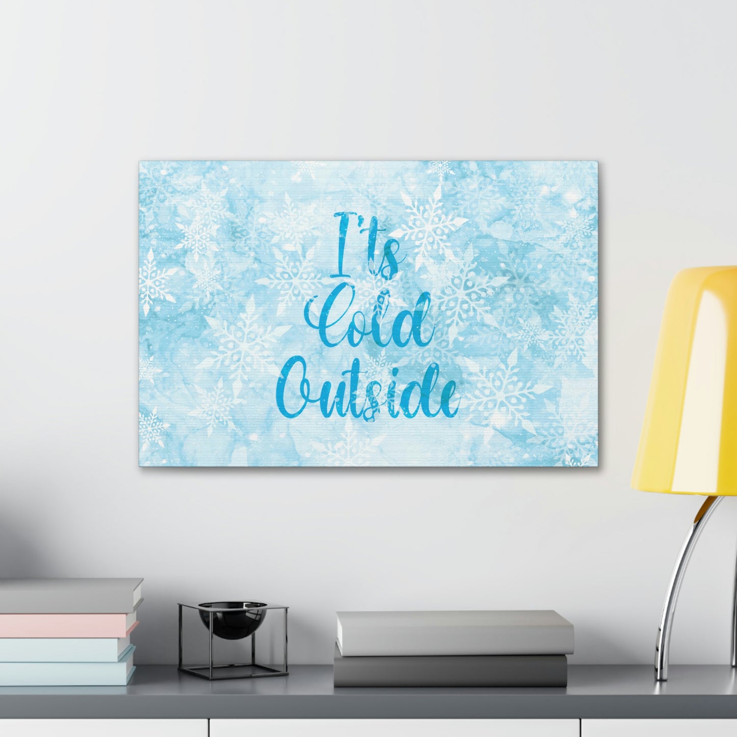 It`s Cold Outside Winter Snow Aesthetic Classic Art Canvas Gallery Wraps