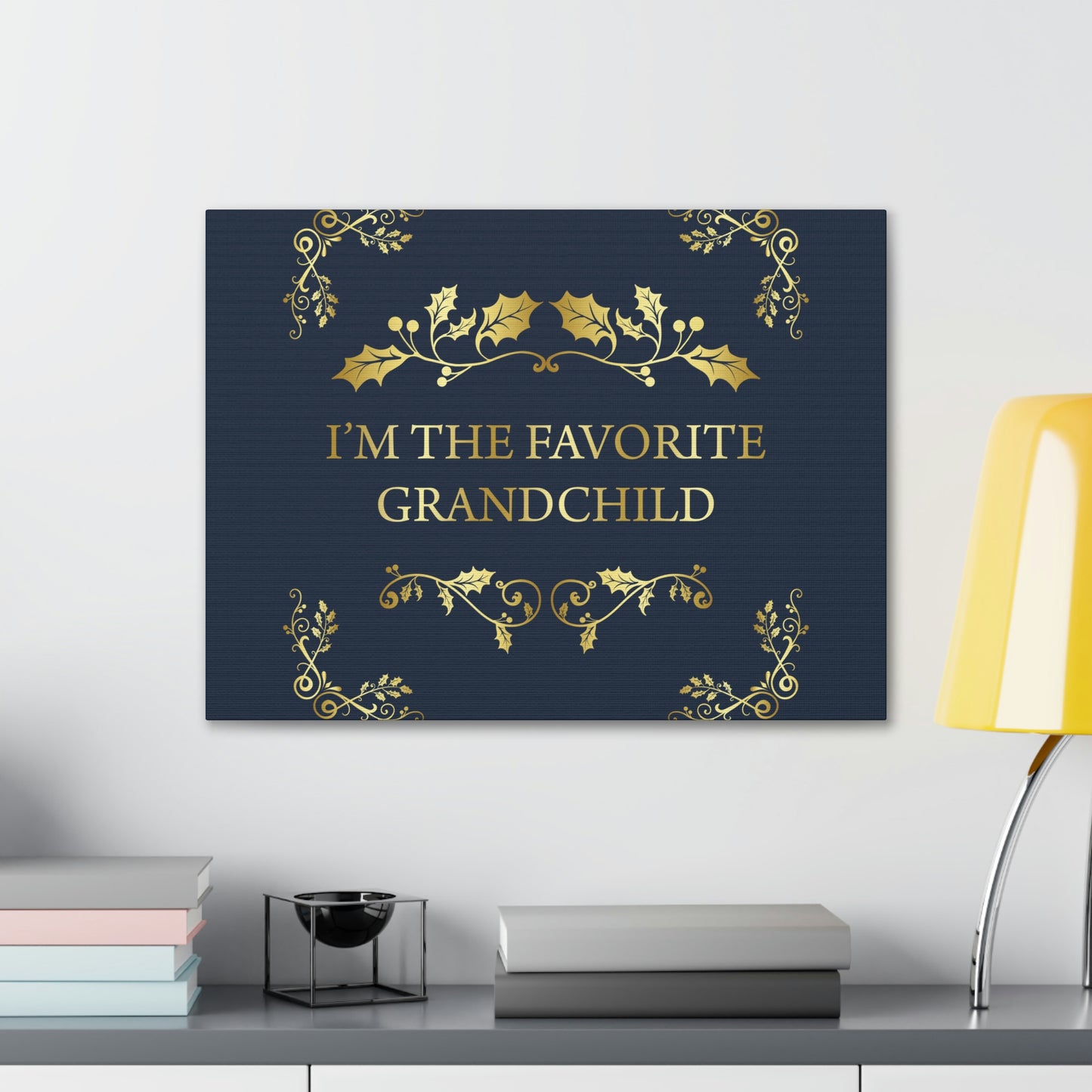 I`M The Favorite Grandchild Happy Birthday Aesthetic Classic Art Canvas Gallery Wraps