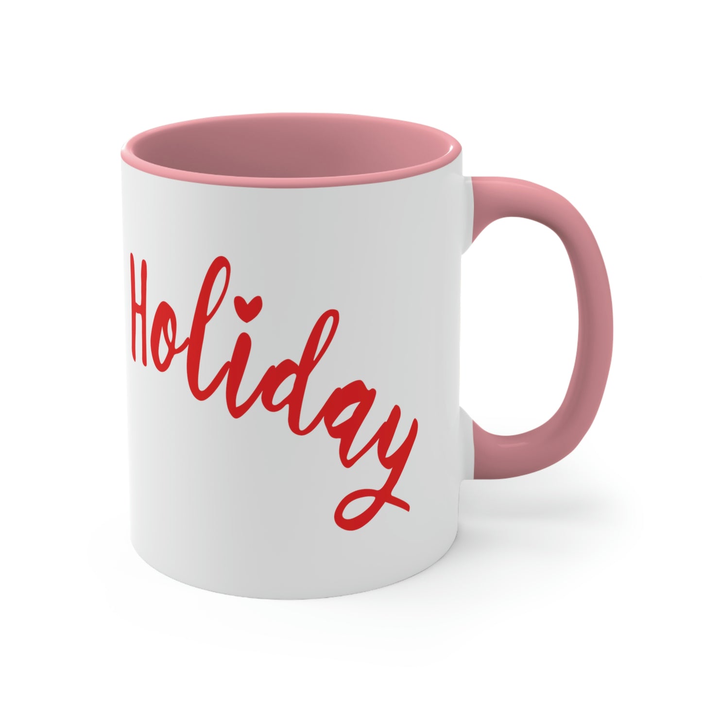 Holidays Red Text Weekend Quotes Accent Coffee Mug 11oz