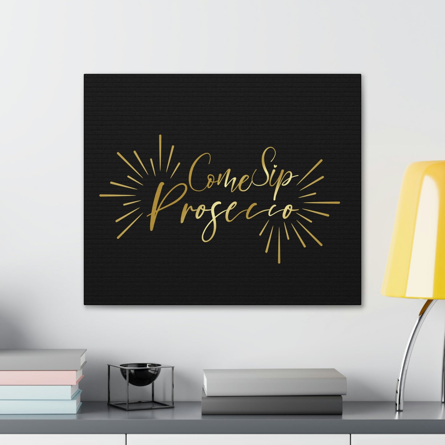 Come Sip Prosecco Party Wine Aesthetic Classic Art Canvas Gallery Wraps