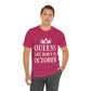 Queens Are Born in October Happy Birthday Unisex Jersey Short Sleeve T-Shirt