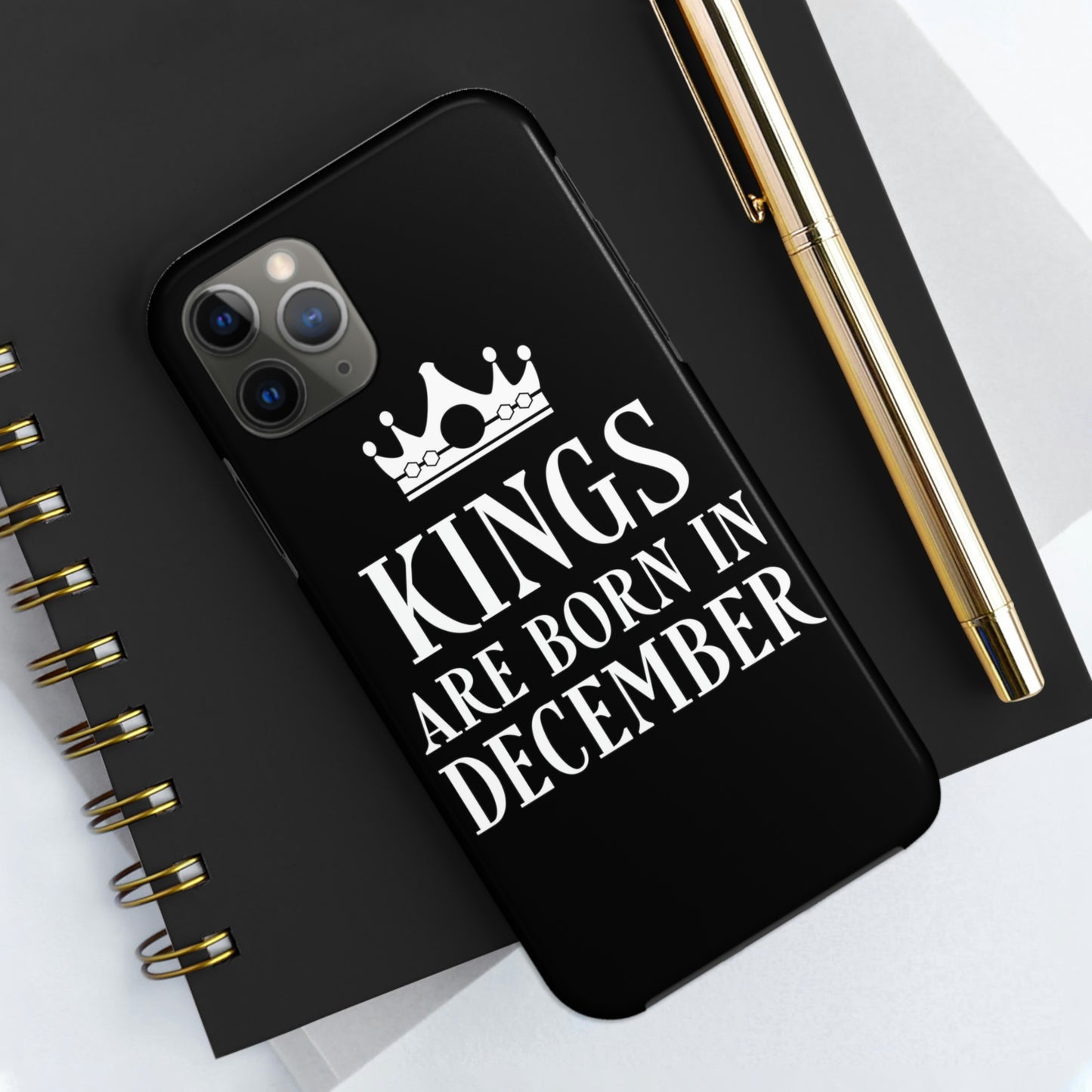 Kngs Are Born in December Happy Birthday Tough Phone Cases Case-Mate