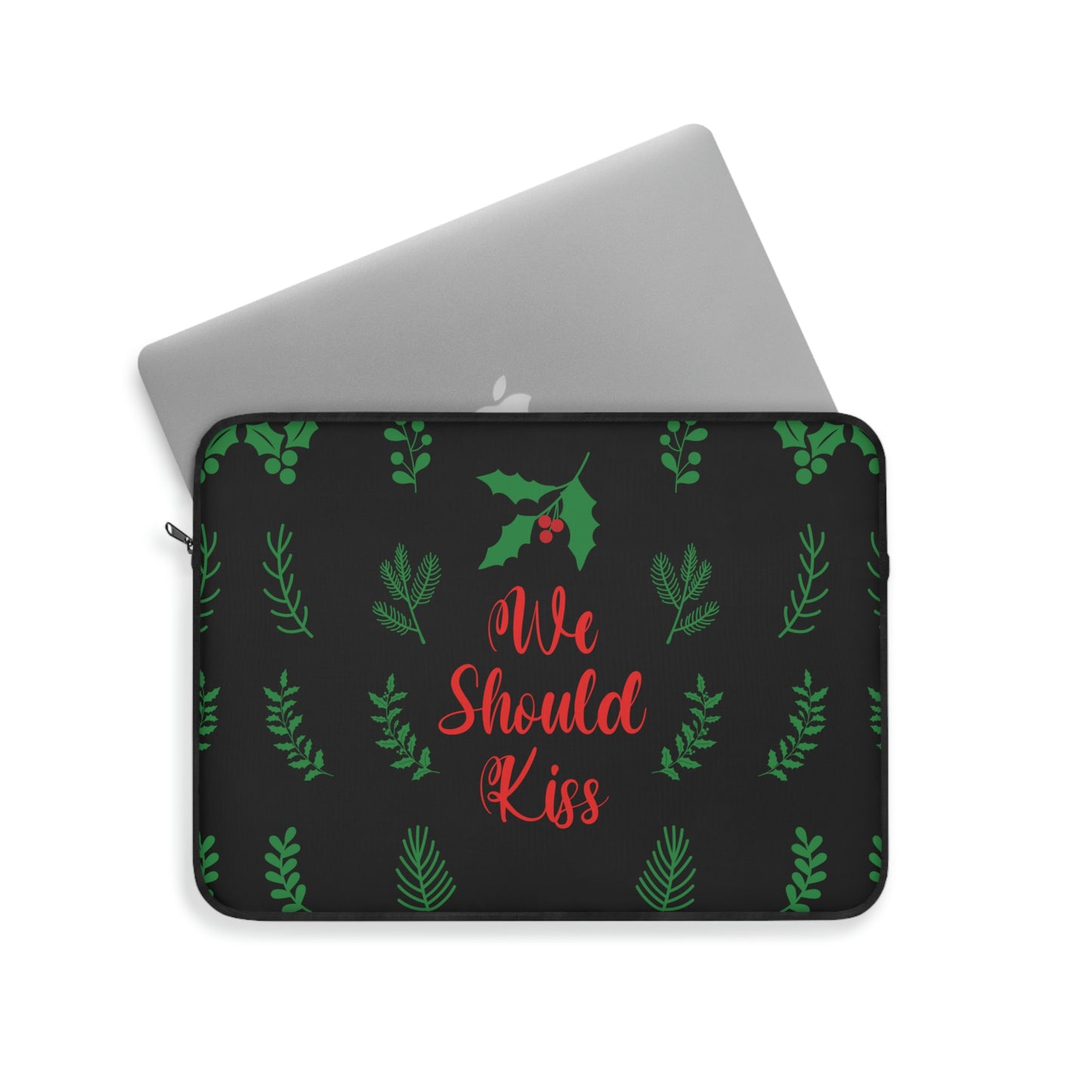 We Should Kiss Leaves Quotes Laptop Sleeve