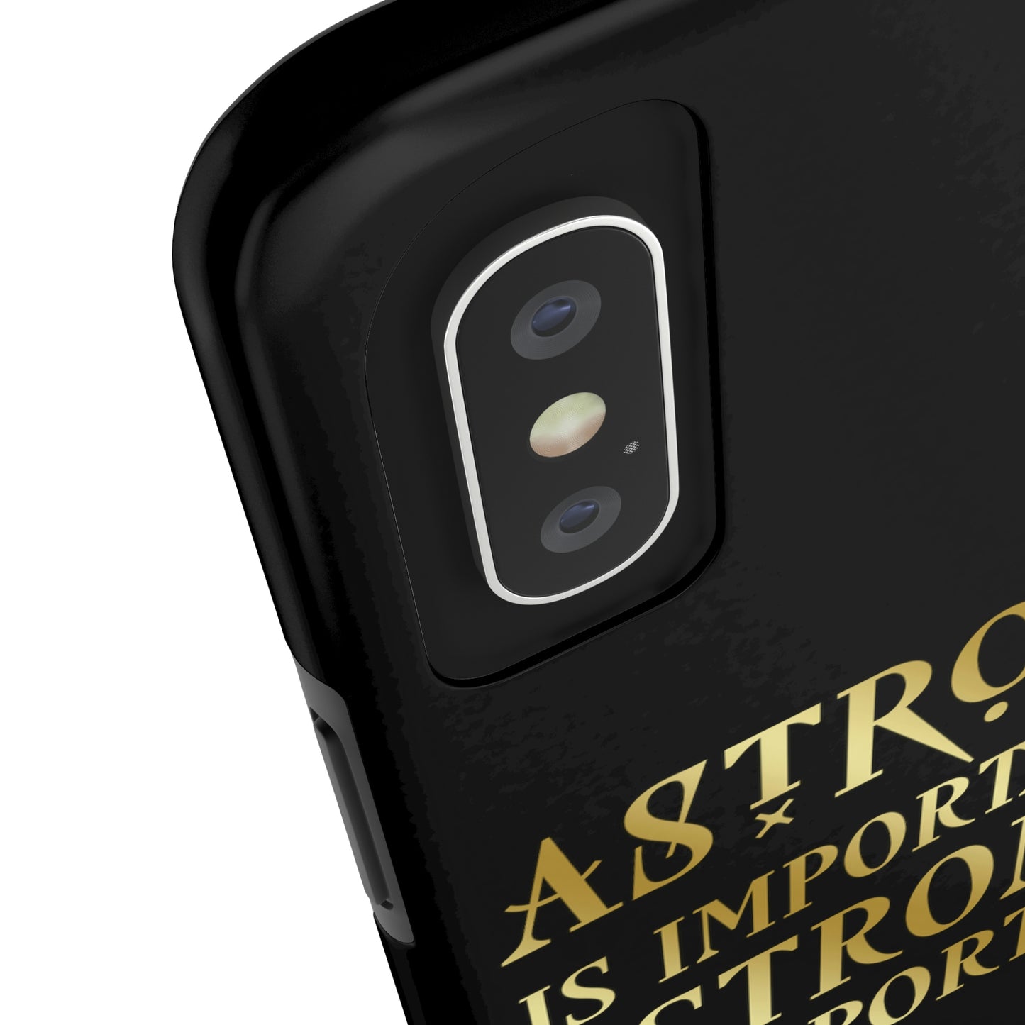 Astrology Is Important But Astronomy Is Importanter Funny Quotes Gold Tough Phone Cases Case-Mate