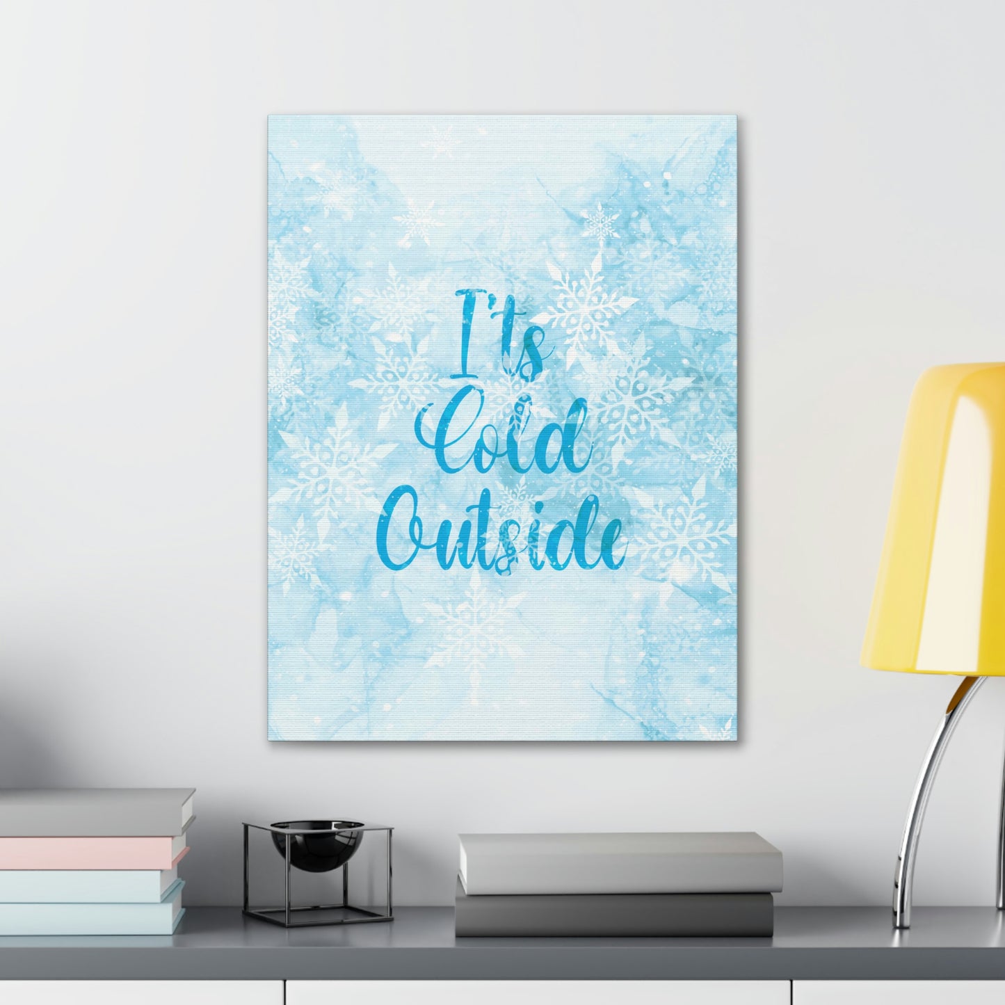 It`s Cold Outside Winter Snow Aesthetic Classic Art Canvas Gallery Wraps