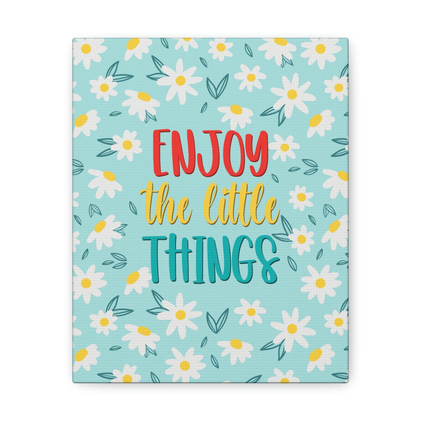 Enjoy The Little Things Aesthetic Classic Art Canvas Gallery Wraps