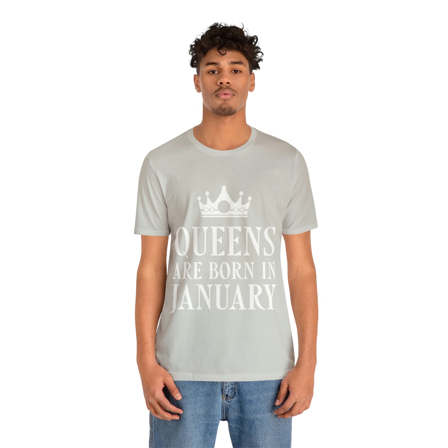 Queens Are Born in January  Happy Birthday Unisex Jersey Short Sleeve T-Shirt