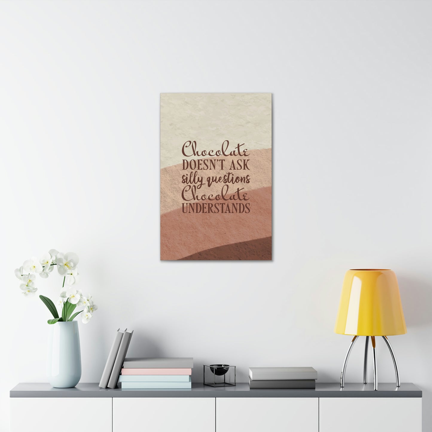 Chocolate Doesn’t Ask Questions Indulge in the Sweetness Aesthetic Classic Art Canvas Gallery Wraps