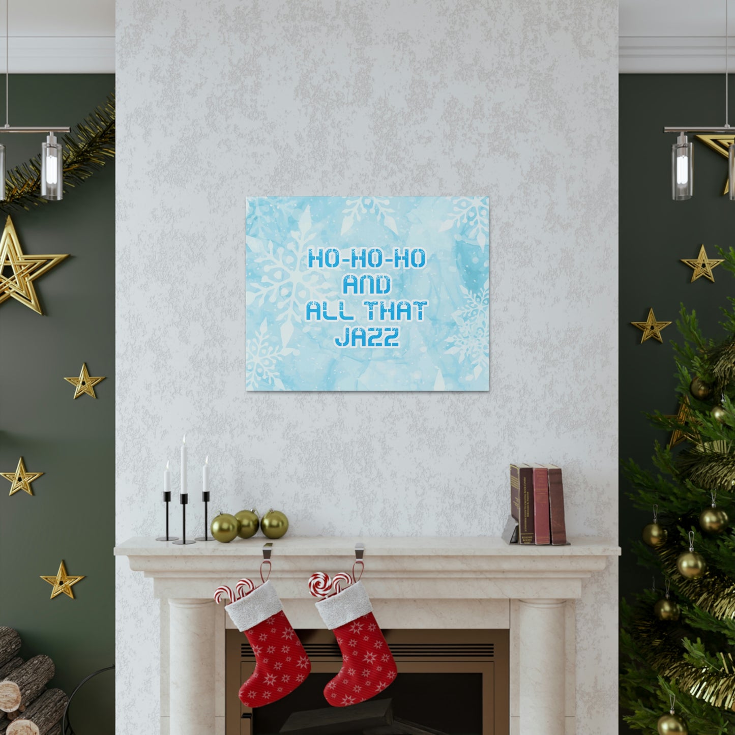 Ho Ho Ho Time And All That Jazz Snowflake Motivation Slogan Aesthetic Classic Art Canvas Gallery Wraps