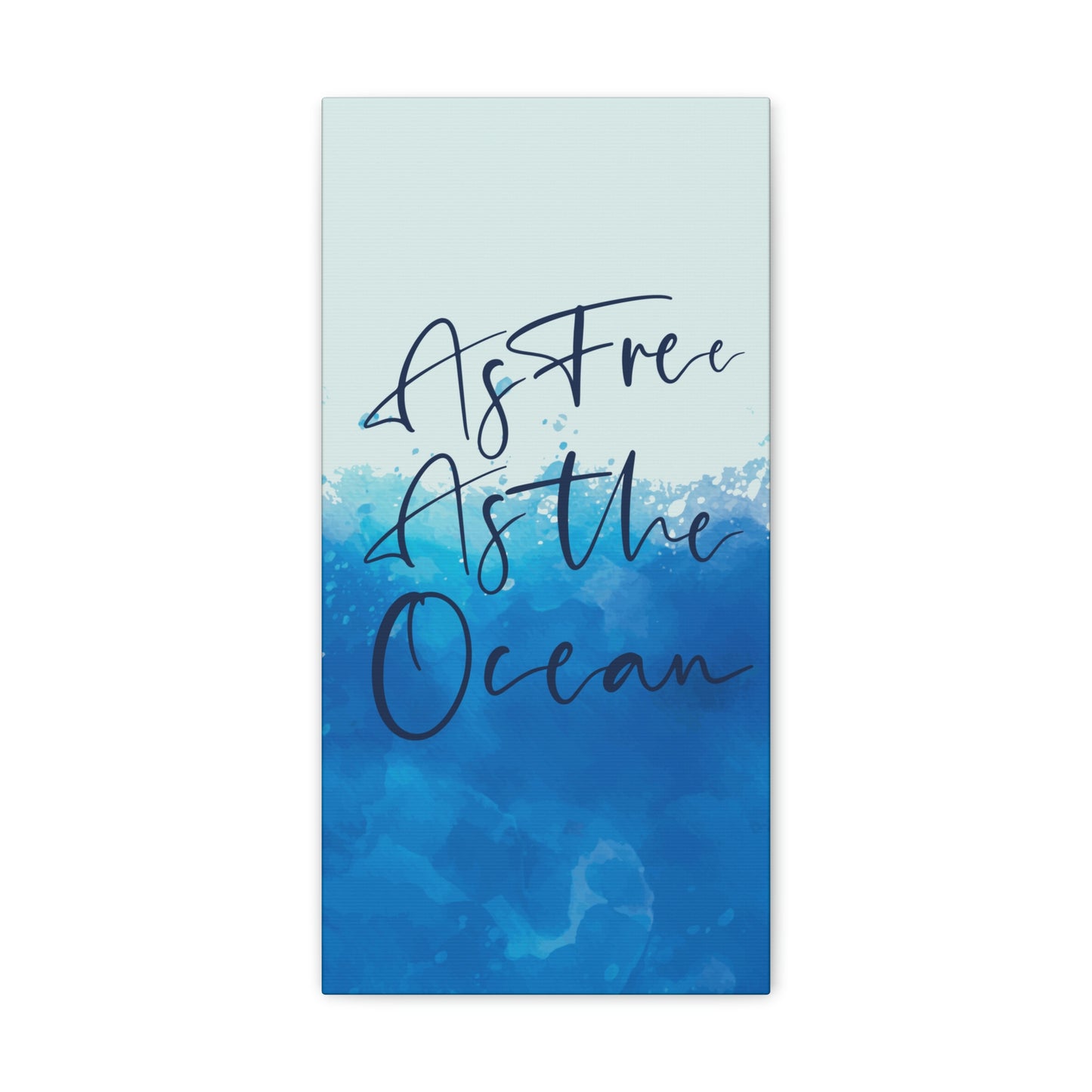 As Free As The Ocean Relationship Quotes Aesthetic Classic Art Canvas Gallery Wraps