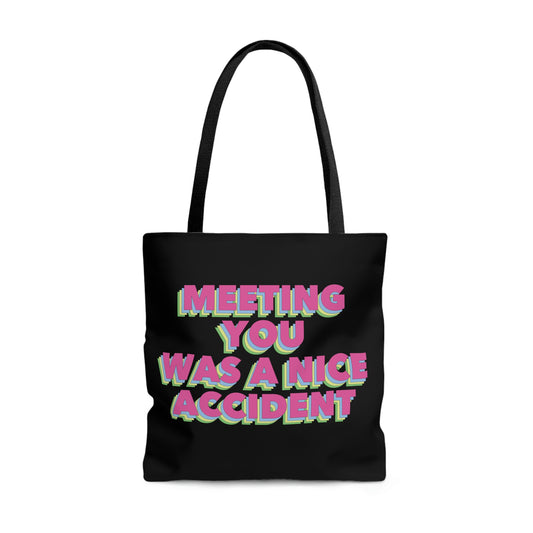 Meeting You Was A Nice Accident Humor Quotes Retro Text Classic Art AOP Tote Bag