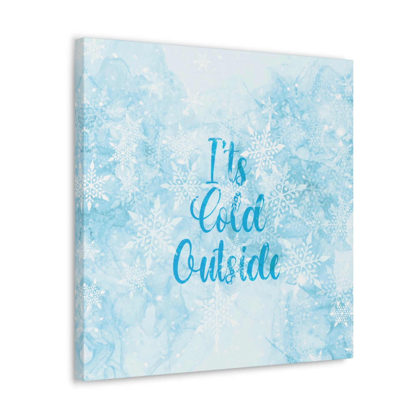 It`s Cold Outside Winter Snow Aesthetic Classic Art Canvas Gallery Wraps