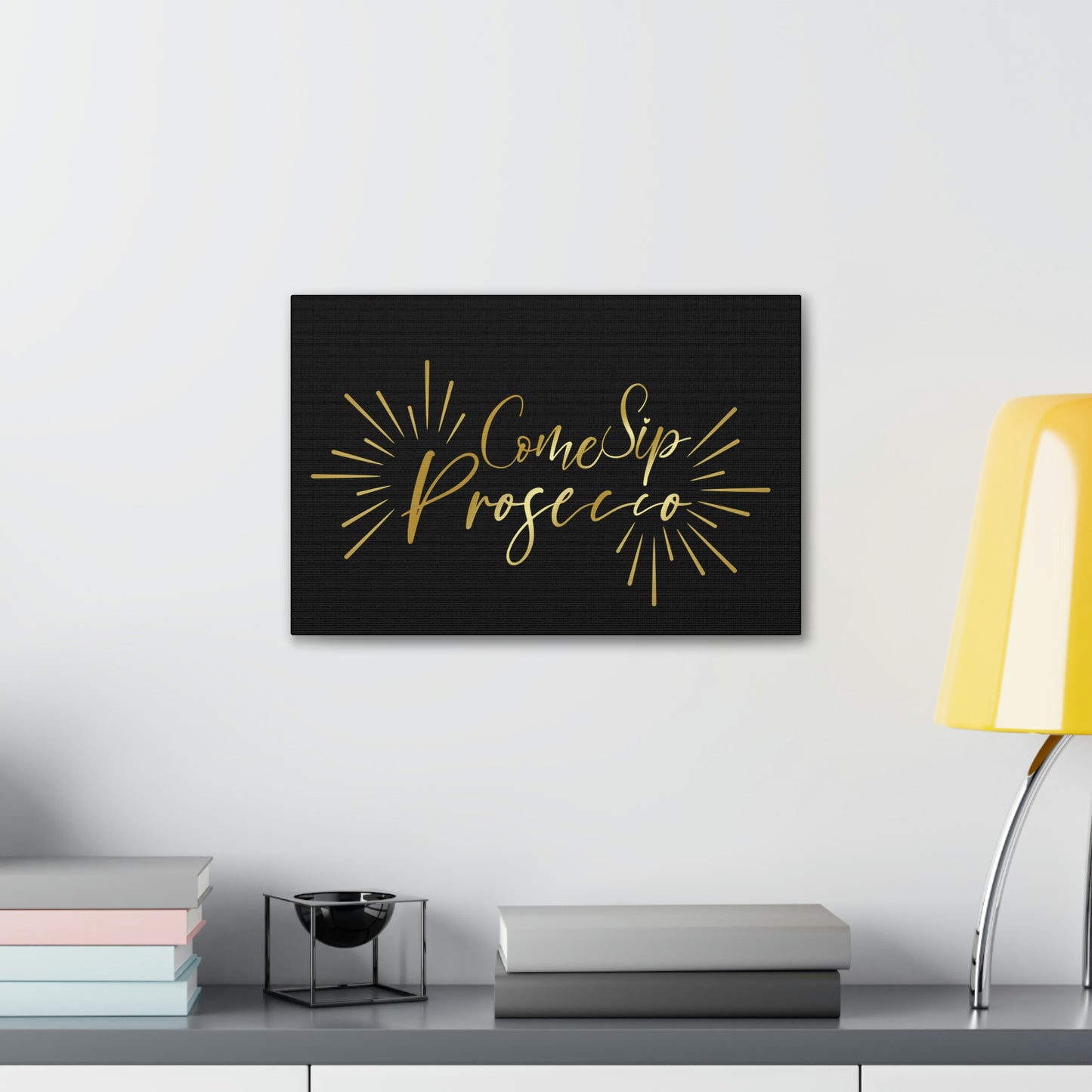 Come Sip Prosecco Party Wine Aesthetic Classic Art Canvas Gallery Wraps