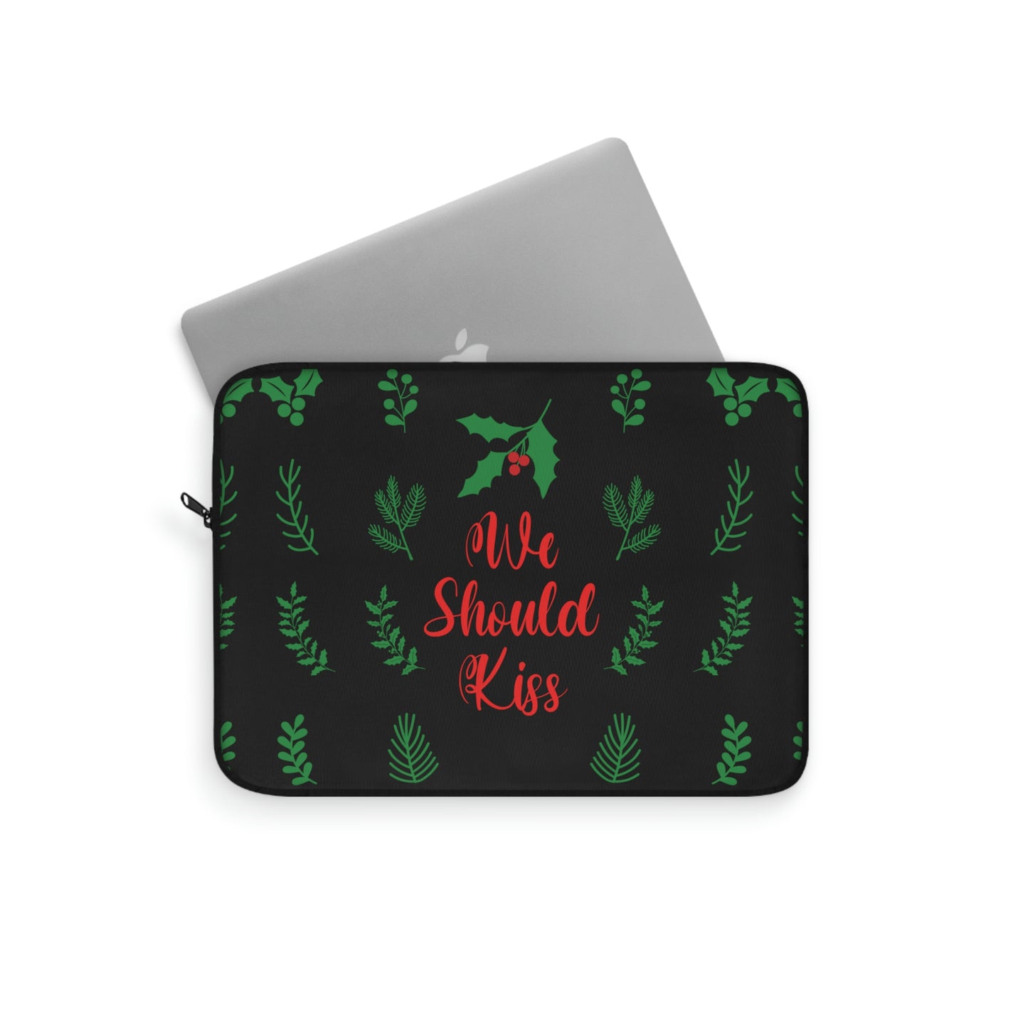 We Should Kiss Leaves Quotes Laptop Sleeve