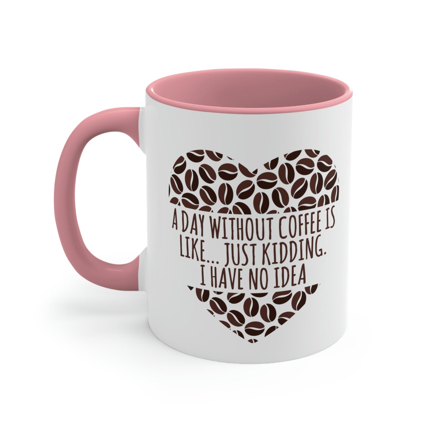 A Day Without Coffee Is Like Addicted Bonjour Accent Coffee Mug 11oz Ichaku [Perfect Gifts Selection]