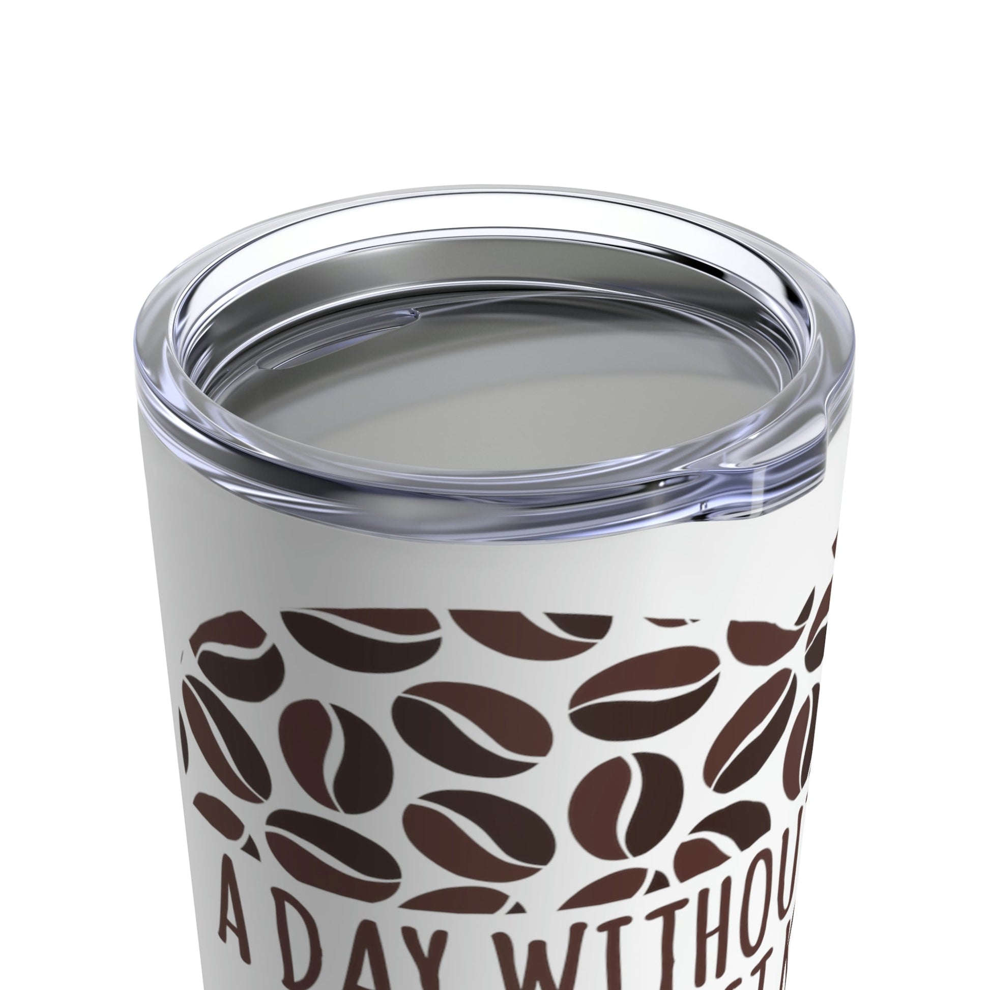 A Day Without Coffee Is Like Addicted Quotes Stainless Steel Hot or Cold Vacuum Tumbler 20oz Ichaku [Perfect Gifts Selection]