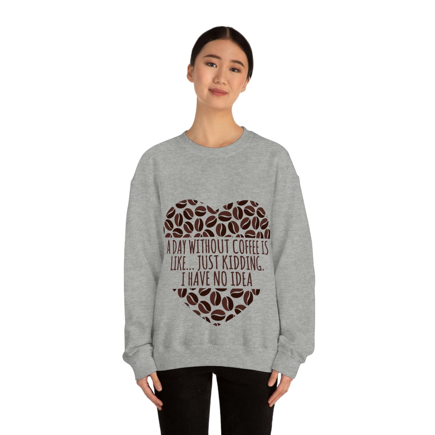 A Day Without Coffee Is Like Addicted Quotes Unisex Heavy Blend™ Crewneck Sweatshirt Ichaku [Perfect Gifts Selection]