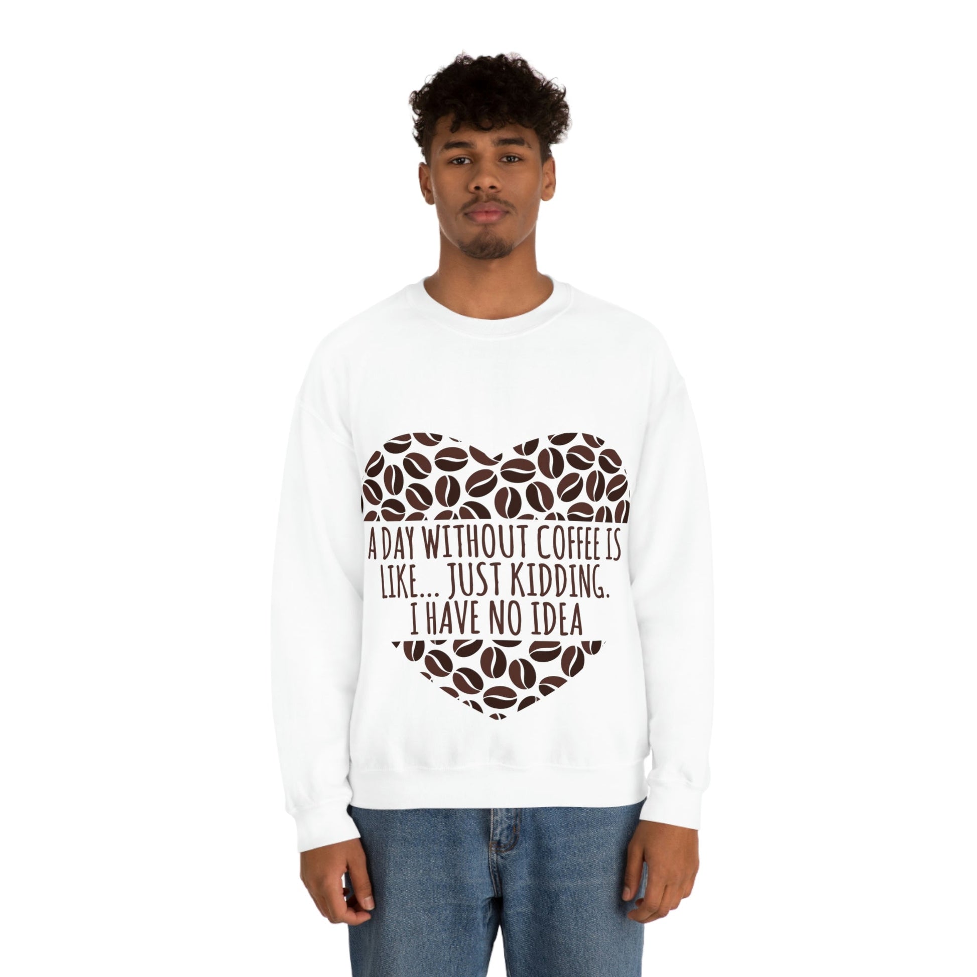 A Day Without Coffee Is Like Addicted Quotes Unisex Heavy Blend™ Crewneck Sweatshirt Ichaku [Perfect Gifts Selection]