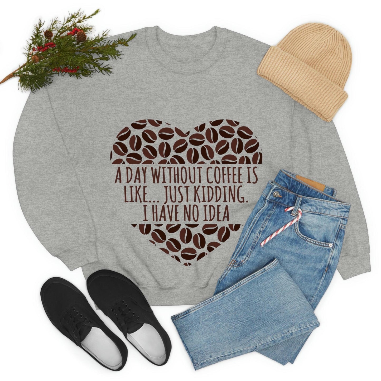 A Day Without Coffee Is Like Addicted Quotes Unisex Heavy Blend™ Crewneck Sweatshirt Ichaku [Perfect Gifts Selection]