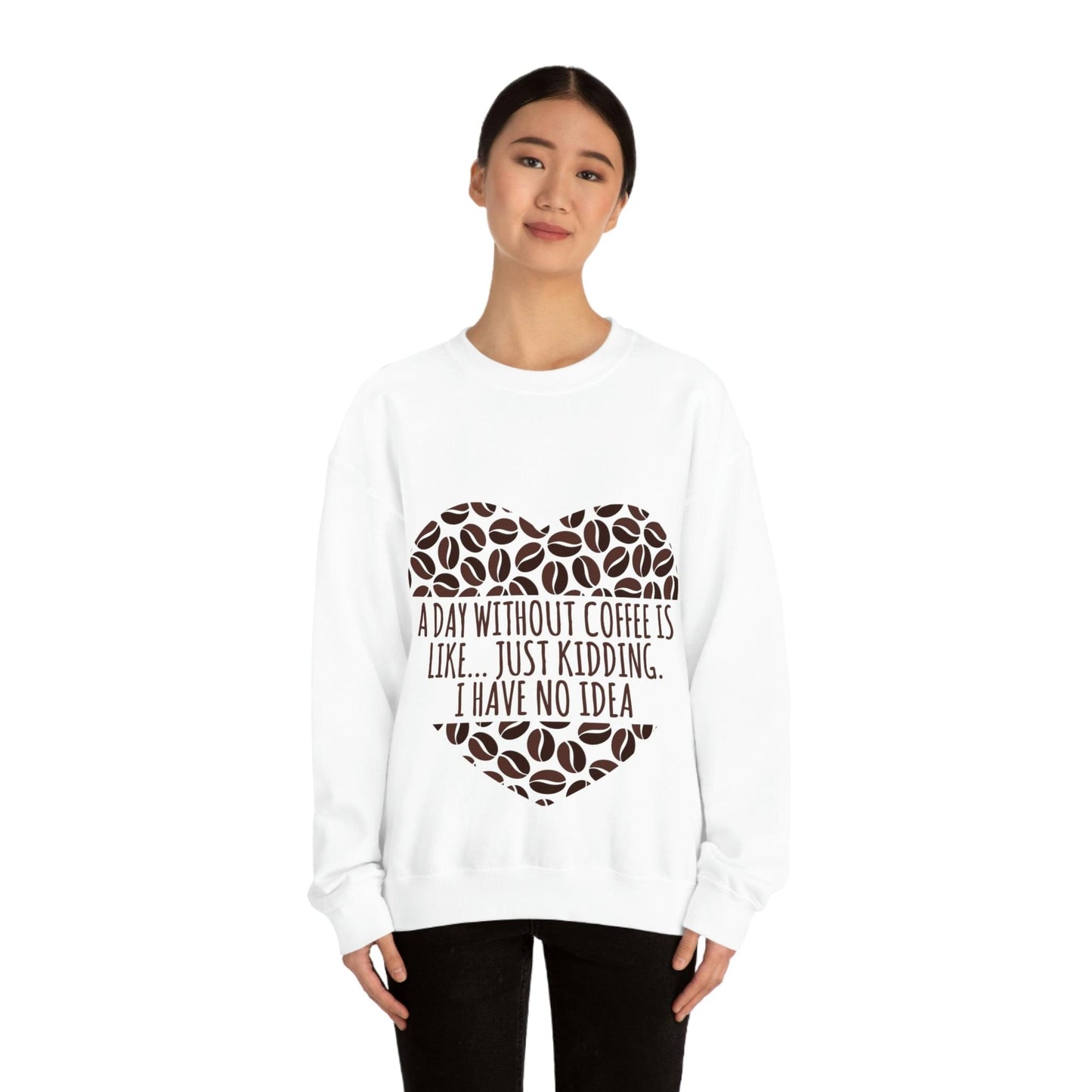 A Day Without Coffee Is Like Addicted Quotes Unisex Heavy Blend™ Crewneck Sweatshirt Ichaku [Perfect Gifts Selection]