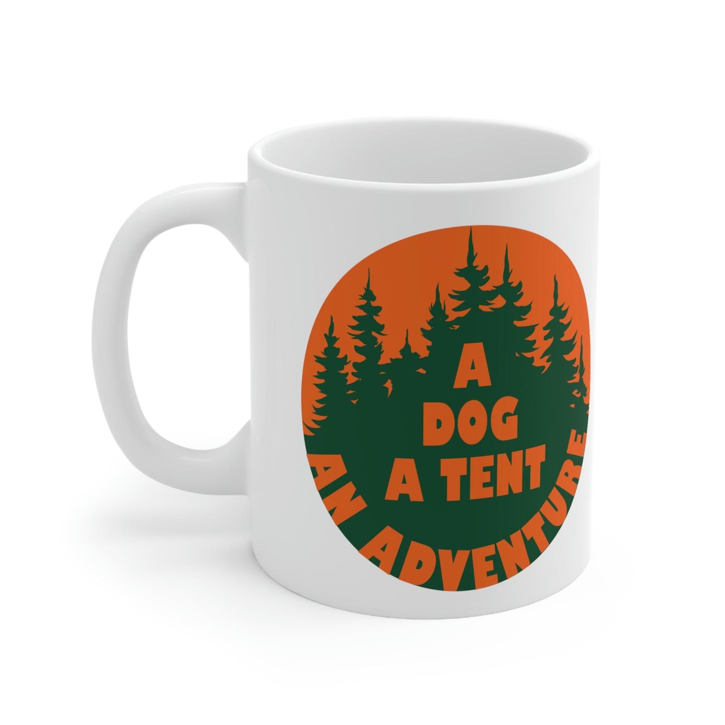 A Dog A Tent an Adventure Time Camping Life Ceramic Mug 11oz Ichaku [Perfect Gifts Selection]