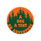 A Dog A Tent an Adventure Time Camping Life Die-Cut Sticker Ichaku [Perfect Gifts Selection]