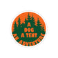 A Dog A Tent an Adventure Time Camping Life Die-Cut Sticker Ichaku [Perfect Gifts Selection]