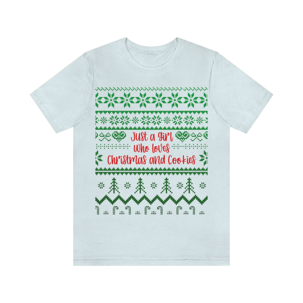 A Girl Who Loves Christmas And Cookies Happy New Year Quotes Unisex Jersey Short Sleeve T-Shirt Ichaku [Perfect Gifts Selection]