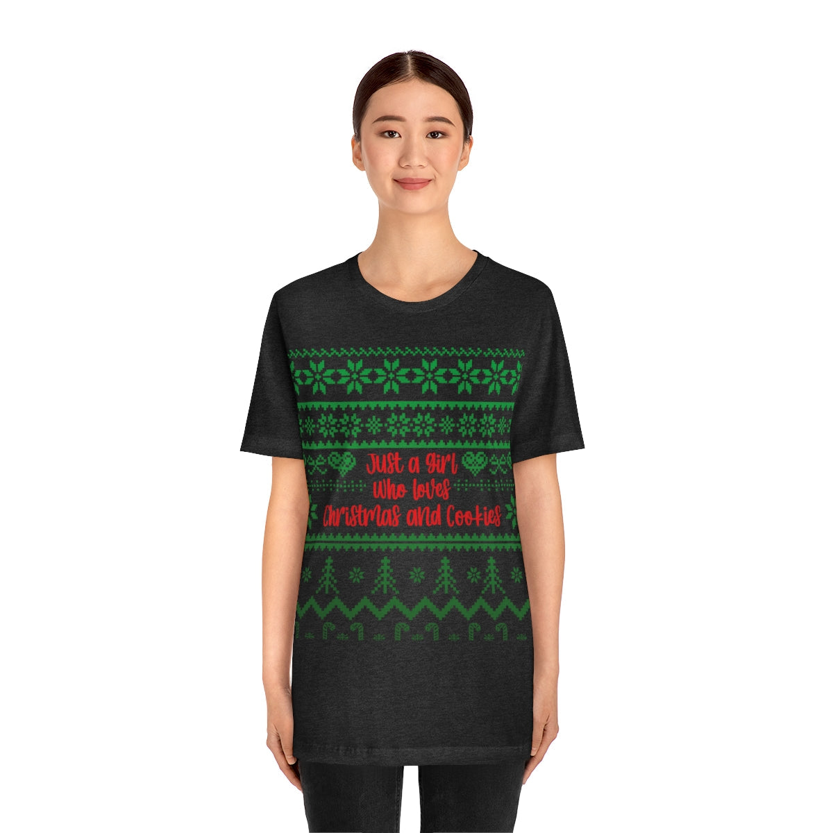 A Girl Who Loves Christmas And Cookies Happy New Year Quotes Unisex Jersey Short Sleeve T-Shirt Ichaku [Perfect Gifts Selection]