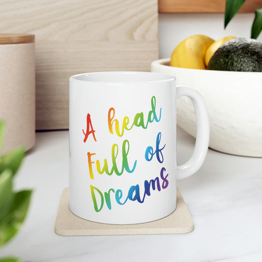 A head full of dreams Motivation Inspirational Slogan LGBT Ceramic Mug 11oz Ichaku [Perfect Gifts Selection]