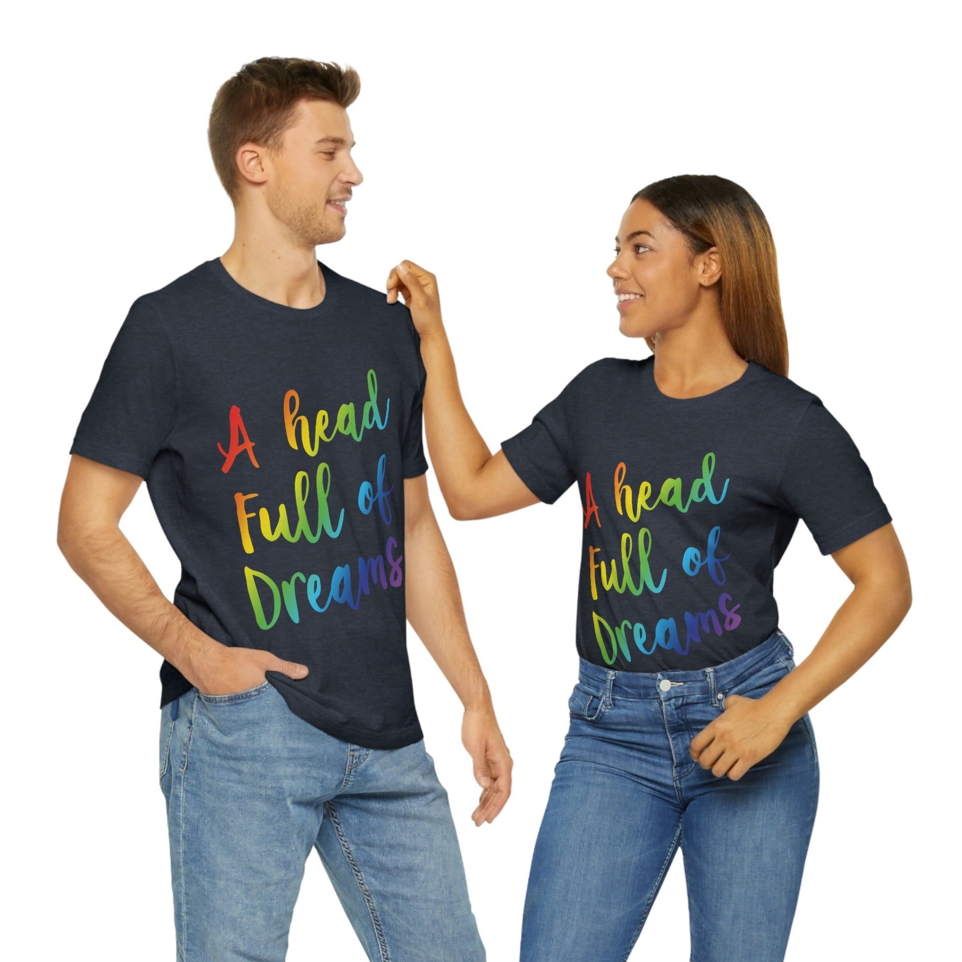 A head full of dreams Motivation Inspirational Slogan LGBT Unisex Jersey Short Sleeve T-Shirt Ichaku [Perfect Gifts Selection]