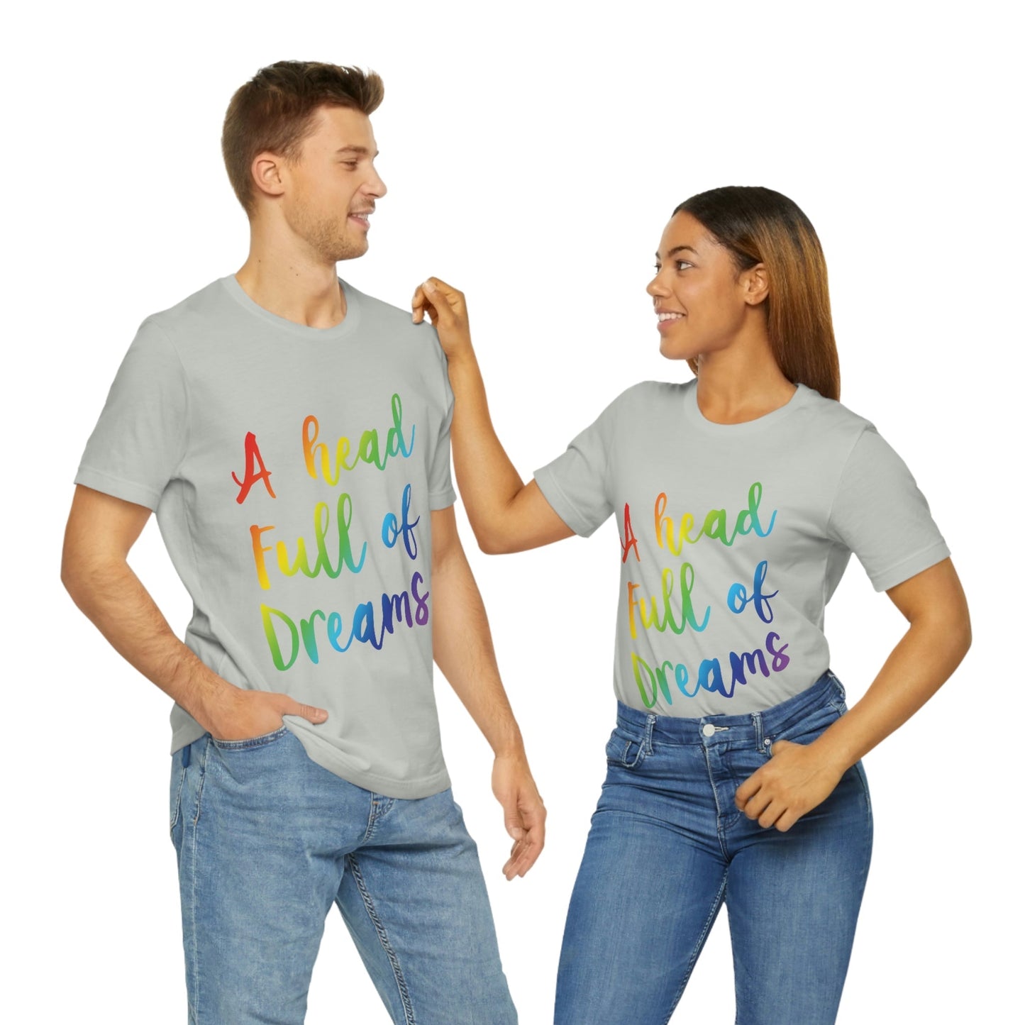 A head full of dreams Motivation Inspirational Slogan LGBT Unisex Jersey Short Sleeve T-Shirt Ichaku [Perfect Gifts Selection]