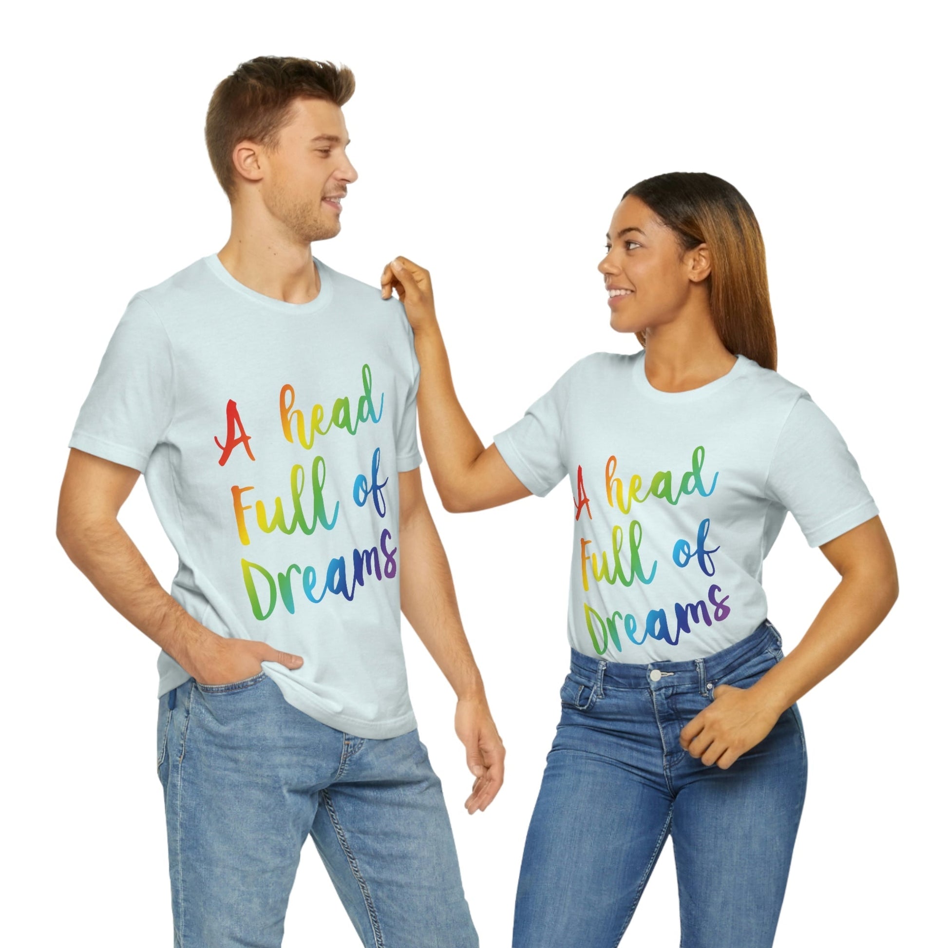 A head full of dreams Motivation Inspirational Slogan LGBT Unisex Jersey Short Sleeve T-Shirt Ichaku [Perfect Gifts Selection]