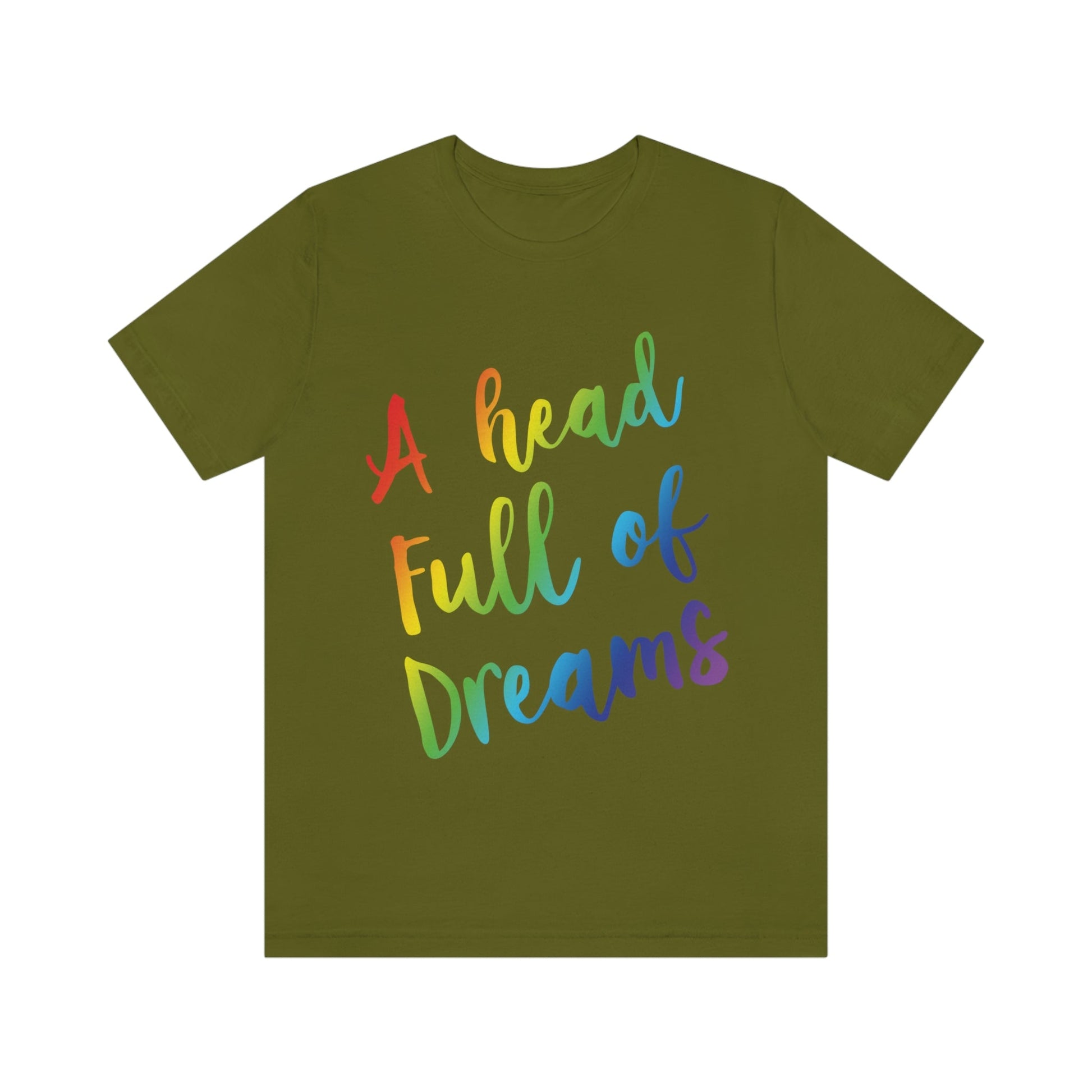 A head full of dreams Motivation Inspirational Slogan LGBT Unisex Jersey Short Sleeve T-Shirt Ichaku [Perfect Gifts Selection]