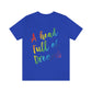 A head full of dreams Motivation Inspirational Slogan LGBT Unisex Jersey Short Sleeve T-Shirt Ichaku [Perfect Gifts Selection]